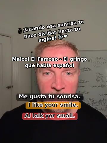Original bilingual lesson: I like your smile.